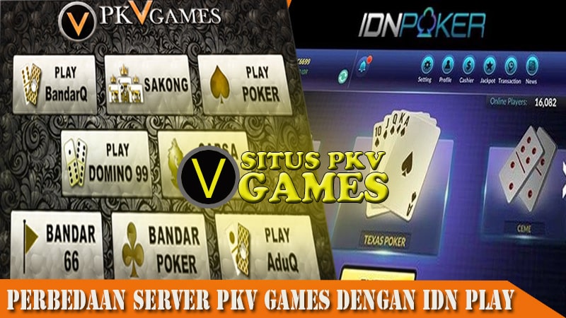Apa Perbedaan Server Pkv Games Dengan IDN Play